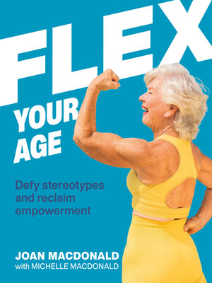 cover image of Flex Your Age